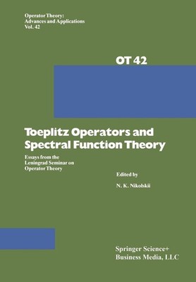 Toeplitz Operators and Spectral Function Theory: Essays from the Leningrad Semin