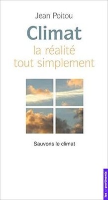 Climat, la réalité tout simplement : Sauvons le climat v... | Buch | Zustand gut
