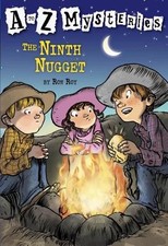 The Ninth Nugget (A to Z Mysteries) by Roy, Ron
