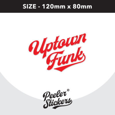 Uptown Funk Decal Sticker, Bruno Mars Hip Hop Rap R&B Funk Blues Sticker CD0120