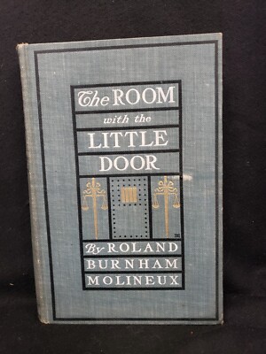Molineux THE ROOM WITH THE LITTLE DOOR 1903  poisoner tales of prison