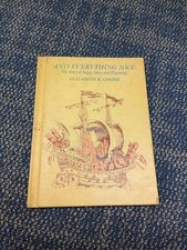 And Everything Nice, the Story of Sugar, Spice, and Flavoring. Cooper 1966 1st