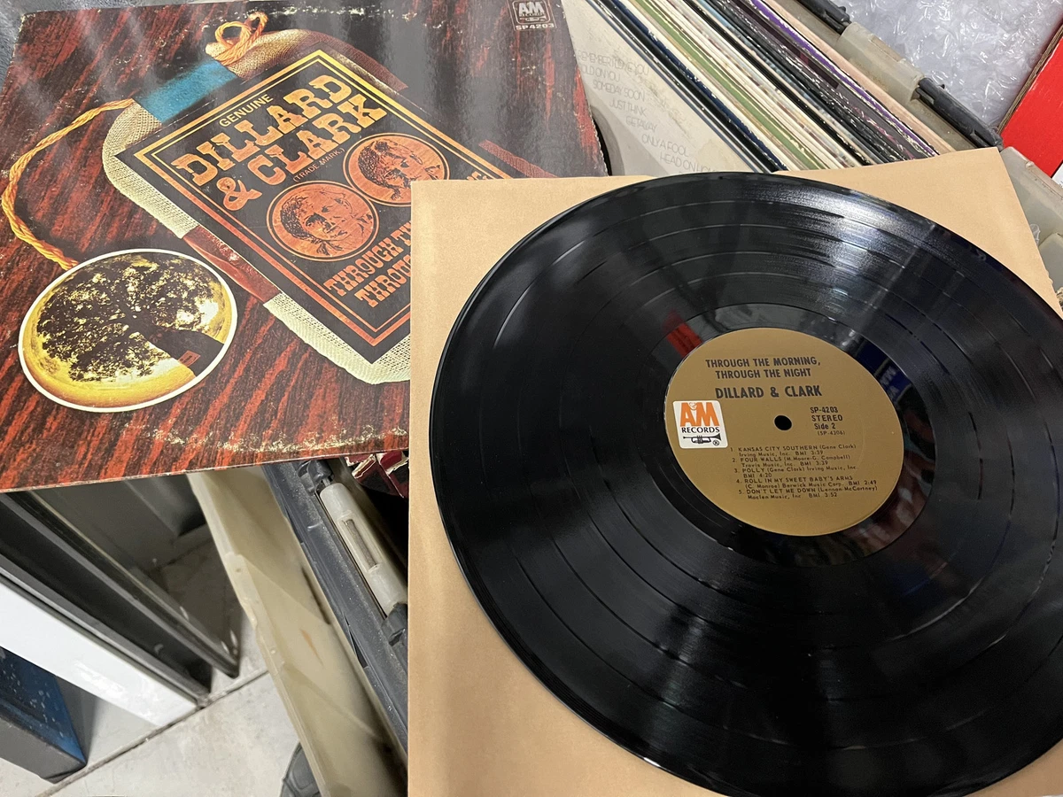 DILLARD & CLARK Through The Morning Through The Night ORIG 1973 LP
