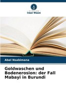 Go*Dwaschen Und Bodenerosion: Der Fall Mabayi In Burundi | Abel Nsabimana | Buch