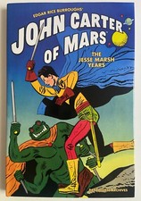 JOHN CARTER OF MARS - THE JESSE MARSH YEARS HC Paul S. Newman Dark Horse 2010