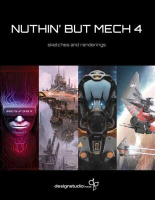 Nuthin But Mech 4, Paperback by Design Studio Press (COR), Brand New, Free sh...