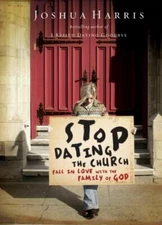 Stop Dating the Church!: Fall in Love wit- Harris, 9781590523650, hardcover, new