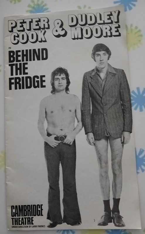 PETER COOK DUDLEY MOORE BEHIND THE FRIDGE 1972 Program Cambridge Theatre London