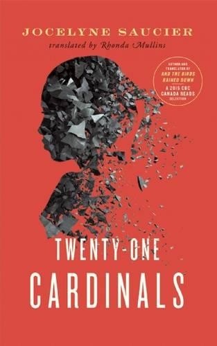 Jocelyne Saucier Twenty-One Cardinals (Tascabile)