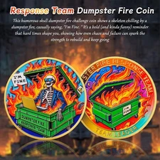 Dumpster Fire Response Team Coin -I'M FINE -Unique Humor & Resilience Gift Coin