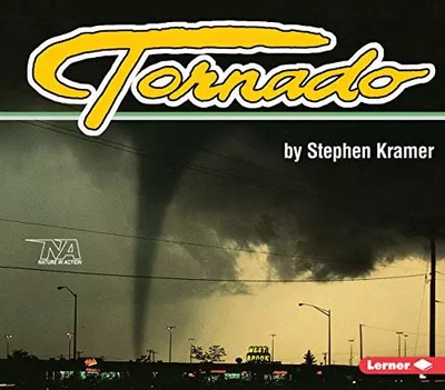 Tornado (Nature in Action), Stephen Kramer