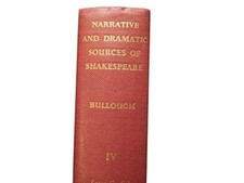 Narrative and Dramatic Sources of Shakespeare Vol. 4 : Later Engl