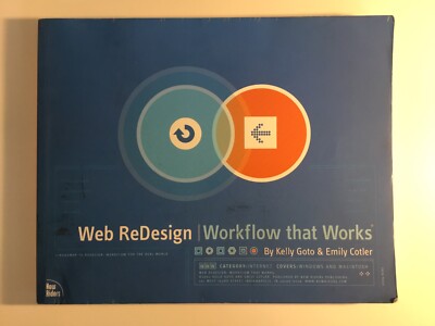 Web Redesign: Workflow That Works by Emily Cotler; Kelly Goto (pre-owned) 2002