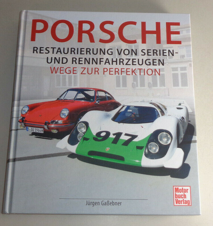 Thumbnail - Porsche - Restaurierung Von Serien-und Rennfahrzeugen - Wege Zur