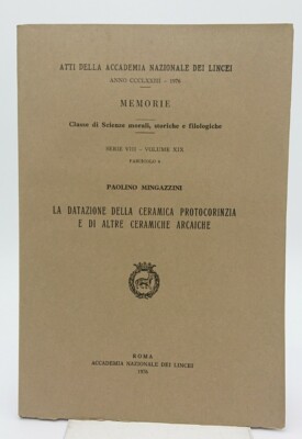 Mingazzini LA DATAZIONE DELLA CERAMICA PROTOCORINZIA DI ALTRE CERAMICHE ARCAICHE