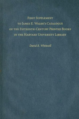 First Supplement to James E. Walsh's Catalogue of the F - HardBack NEW David R.