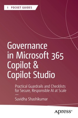 Suvidha Shashikumar | Governance in Microsoft 365 Copilot & Copilot Studio