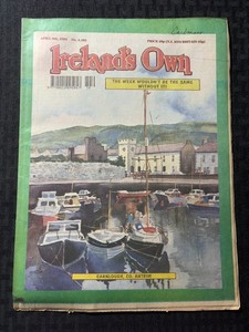 1994 April 8 IRELAND'S OWN 32pg Magazine VG+ 4.5 Carnlough, Co. Antrim