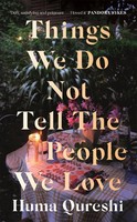 Things We Do Not Tell The People We Love | Huma Qureshi | Taschenbuch | Englisch