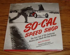 So-Cal Speed Shop Hot Rod History Hardcover Book Mark Christensen