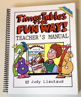 Times Tables the Fun Way! Teacher's Manual - Judy Liautaud