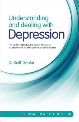Keith Souter Understanding and Dealing with Depression (Paperback) (UK IMPORT)