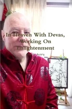 In Heaven With Devas, Working On Enlightenment by Martin Avery (Catalan) Paperba