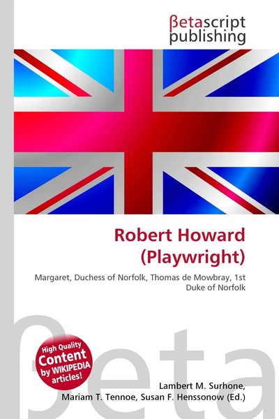Lambert M. Surhone (U. A.) | Robert Howard (Playwright) | Taschenbuch | Englisch-image