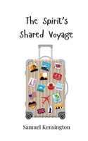 Samuel Kensington | The Spirit's Shared Voyage | Taschenbuch | Englisch (2025)