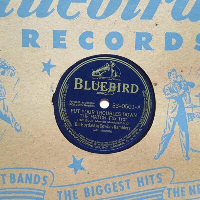 BILL BOYD & COWBOY RAMBLERS Put Your Troubles Down The Hatch/Jennie Lou BLUEBIRD