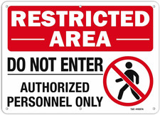 Restricted Area Do Not Enter Sign Authorized Personnel Only Aluminu Warning Sign
