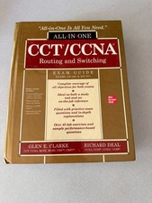 CCT/CCNA Routing and Switching All-in-One Exam Guide (Exams 100-490 & 200-30...