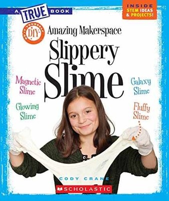 Amazing Makerspace DIY Slippery Slime (A - Hardcover, by Crane Cody - Very Good