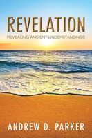 Andrew D. Parker | Revelation | Taschenbuch | Englisch (2017) | Westbow Press