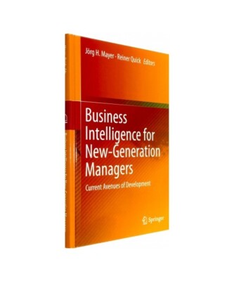 Business Intelligence for New-Generation Managers: Current Avenues of Developmen