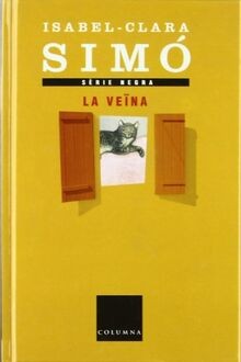 La veïna (Clàssica) von Simó, Isabel-Clara | Buch | Zustand gut