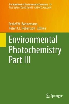 Environmental Photochemistry Part III - 9783662467947