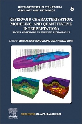 Reservoir Characterization, Modeling and Quantitative Interpr... - 9780323995931