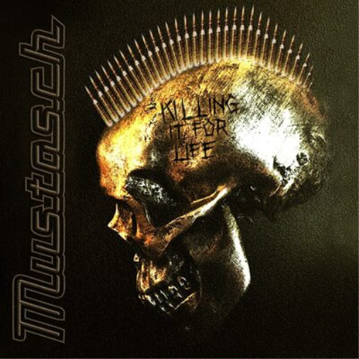 Mustasch Killing It for Life (Vinyl LP) 12" Album