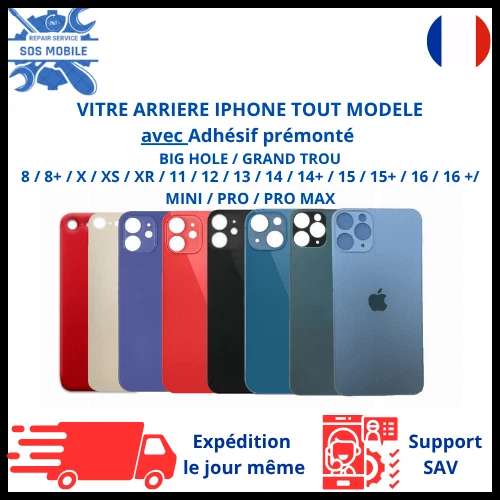 Vitre arrière IPHONE tout modèle 8 au 16 PRO MAX BIG HOLE - ADHESIF - VERSION EU