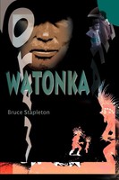 Bruce Stapleton | Watonka | Taschenbuch | Englisch (2000) | Iuniverse