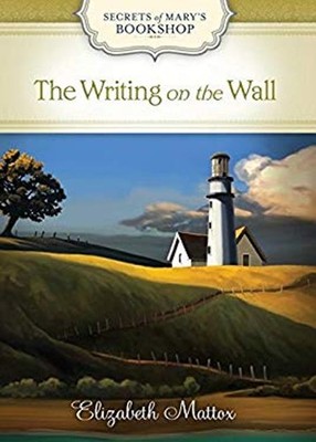 The Writing on the Wall Hardcover Elizabeth Mattox