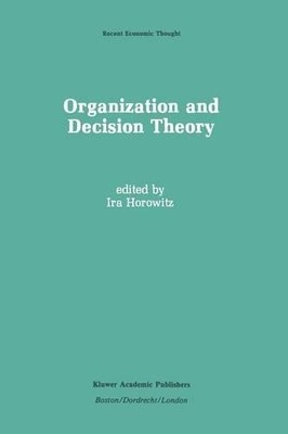 Organization and Decision Theory - 9789401076357