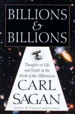 Billions and Billions: Thoughts on Life and Death at the Brink of the Mil - GOOD