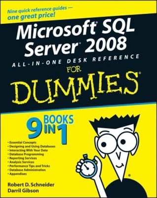 Microsoft Sql Server 2008 All-in-One Schreibtisch Referenz für Dummies P