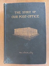 Marshall Cushing, Story of Our Post-Office &ndash; original 1893 ed., 1034 pages