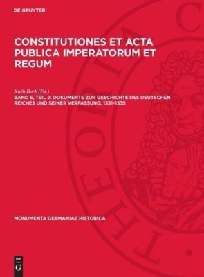Dokumente Zur Geschichte Des Deutschen Reiches Und Seiner Verfassung, (Hardback)