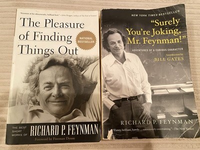 The Pleasure Of Finding Things Out & Surely You re Joking Mr. Feynman