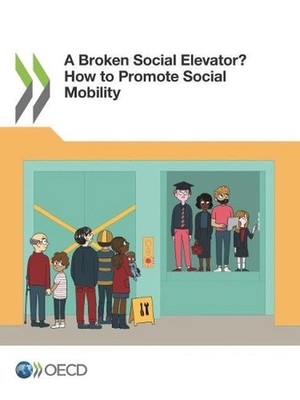 A broken social elevator?: how to promote social mobility by Organisation for Ec
