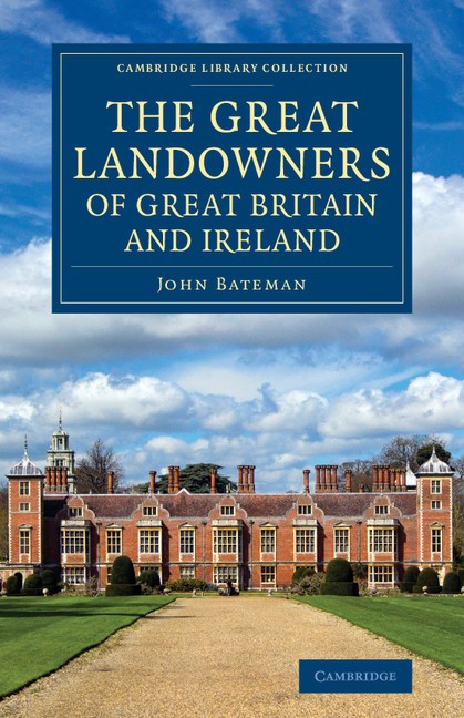 The Great Landowners of Great Britain and Ireland Bateman Paperback